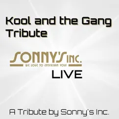 Kool and the Gang Tribute - Single by Sonny's Inc. album reviews, ratings, credits