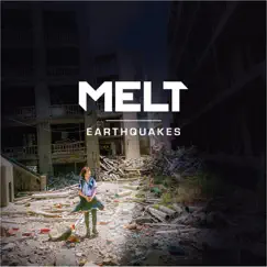 Earthquakes (Remastered) - EP by Melt album reviews, ratings, credits