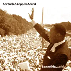 I Can Tell the World by Spirituals.A.Cappella.Sound album reviews, ratings, credits