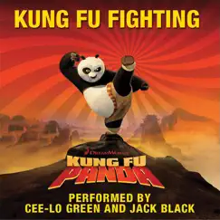 Kung Fu Fighting - Single by CeeLo Green & Jack Black album reviews, ratings, credits