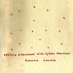 Roman anglais by Felicia Atkinson & Sylvain Chauveau album reviews, ratings, credits