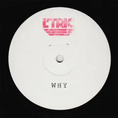 Why - EP by L’Tric album reviews, ratings, credits