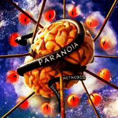 Paranoia (Feat. Zonashi) - Single by NetNobody album reviews, ratings, credits