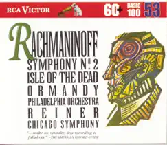 Rachmaninoff: Symphony No. 2 - Isle of the Dead by Eugene Ormandy, The Philadelphia Orchestra, Fritz Reiner & Chicago Symphony Orchestra album reviews, ratings, credits