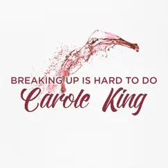 Breaking Up Is Hard to Do by Carole King album reviews, ratings, credits