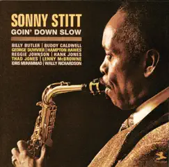 Goin' Down Slow by Sonny Stitt album reviews, ratings, credits