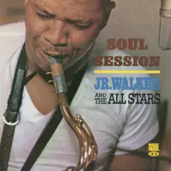 Soul Session by Junior Walker & The All Stars album reviews, ratings, credits