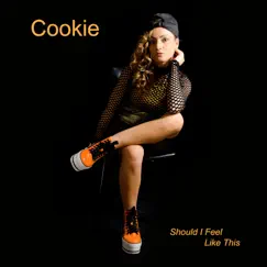 Should I Feel Like This - Single by Cookie album reviews, ratings, credits