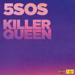 Killer Queen - Single by 5 Seconds of Summer album reviews, ratings, credits