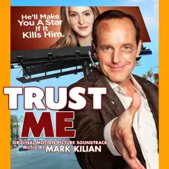 Trust Me (Original Motion Picture Soundtrack) by Mark Kilian album reviews, ratings, credits