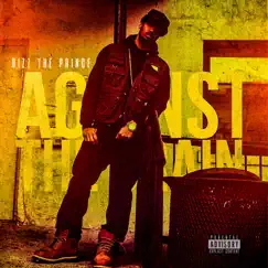 Against the Grain - EP by Bizz the Prince album reviews, ratings, credits