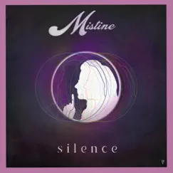 Silence - Single by Mistine album reviews, ratings, credits