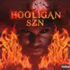 Hooligan SZN album lyrics, reviews, download