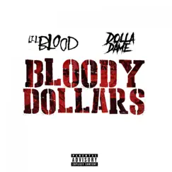 Bloody Dollars - EP by Lil Blood & Dolla Dame album reviews, ratings, credits
