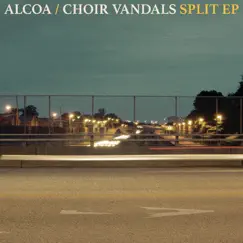 Split - EP by Alcoa & Choir Vandals album reviews, ratings, credits