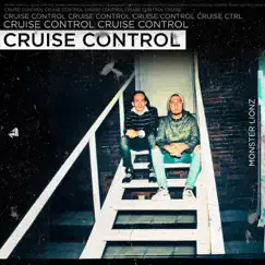 Cruise Control - Single by Monster Lionz album reviews, ratings, credits