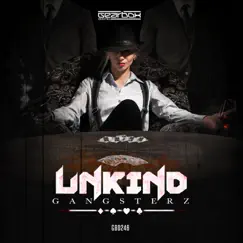 Gangsterz - Single by UnKind album reviews, ratings, credits