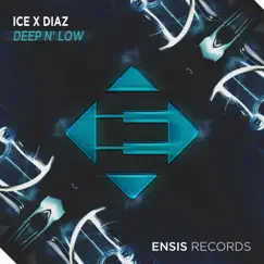 Deep N' Low - Single by Ice X Diaz album reviews, ratings, credits