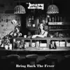 Bring Back the Fever EP album lyrics, reviews, download