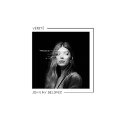 John My Beloved - Single by VÉRITÉ album reviews, ratings, credits