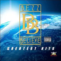 Greatest Hits by Bezz Believe album reviews, ratings, credits