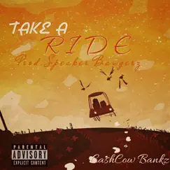 Take a Ride - Single by CashCow Bankz album reviews, ratings, credits