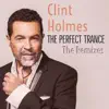 The Perfect Trance: The Remixes - EP album lyrics, reviews, download