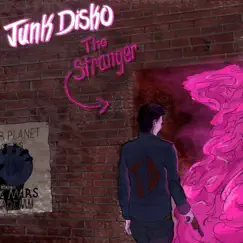 The Stranger - EP by Junk Disko album reviews, ratings, credits