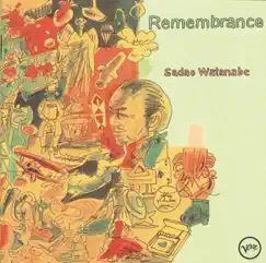 Remembrance by Sadao Watanabe album reviews, ratings, credits