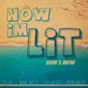 Now I'm Lit (feat. Jayfnf) - Single album lyrics, reviews, download