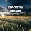 Cau Chuyen Dau Nam album lyrics, reviews, download