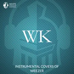 Instrumental Covers of Weezer by White Knight Instrumental album reviews, ratings, credits