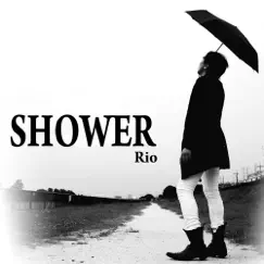 SHOWER by Rio album reviews, ratings, credits
