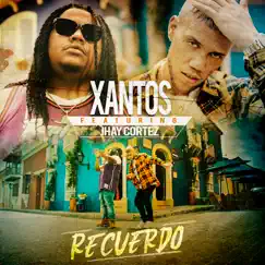 Recuerdo - Single by Xantos & Jhayco album reviews, ratings, credits