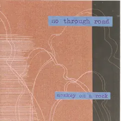 Monkey on a Rock by No Through Road album reviews, ratings, credits