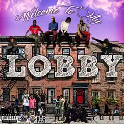 Welcome to My Lobby by Lobby Boyz album reviews, ratings, credits