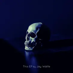 This EP by Jay Wølfe album reviews, ratings, credits