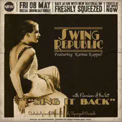 Sing It Back (feat. Karina Kappel) - Single by Swing Republic album reviews, ratings, credits