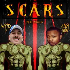 Scars (feat. Alka RBN) - Single by Wyld 7 album reviews, ratings, credits