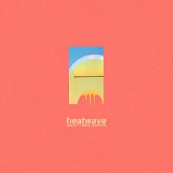 Heatwave (feat. More Giraffes) - Single by MELVV album reviews, ratings, credits