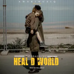 Heal D World Song Lyrics