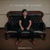 El Día Que Me Quieras - Single album lyrics, reviews, download