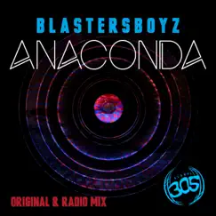 Anaconda - Single by BlastersBoyz album reviews, ratings, credits