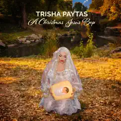 A Christmas Jesus Bop - Single by Trisha Paytas album reviews, ratings, credits