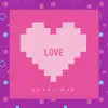 Love - Single album lyrics, reviews, download