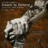 Intent to Destroy (Original Motion Picture Soundtrack) album lyrics, reviews, download