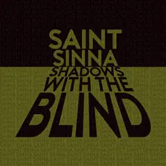 Shadows With the Blind - Single by Saint Sinna album reviews, ratings, credits