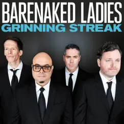 Grinning Streak by Barenaked Ladies album reviews, ratings, credits