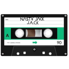 J.A.C.K - Single by Nasty Jack album reviews, ratings, credits