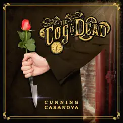 Cunning Casanova - Single by The Cog is Dead album reviews, ratings, credits